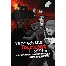 Through the Darkest of Times