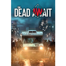 The Dead Await