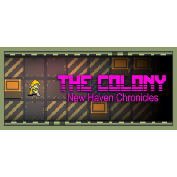 The Colony: New Haven Chronicles (ROW)