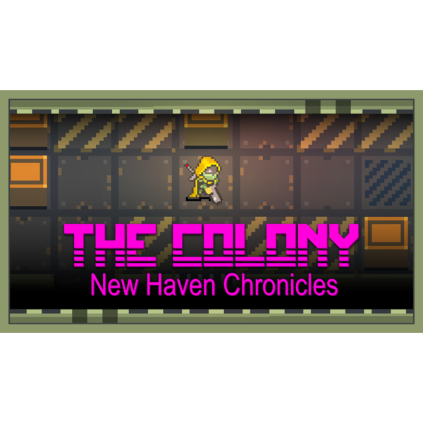 The Colony: New Haven Chronicles (ROW)