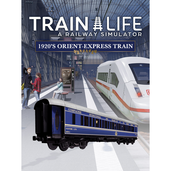 Train Life - 1920's Orient-Express Train