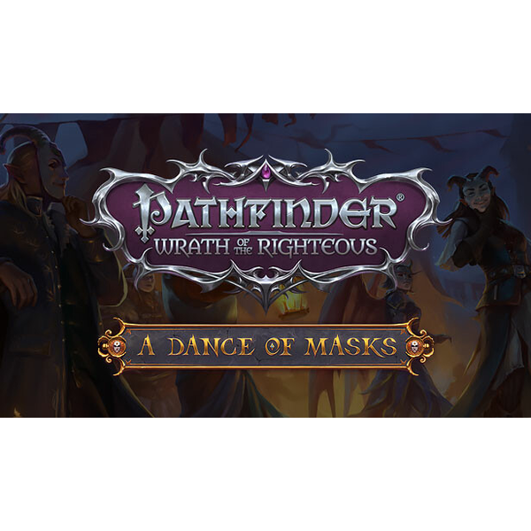 Pathfinder: Wrath of the Righteous - A Dance of Ma