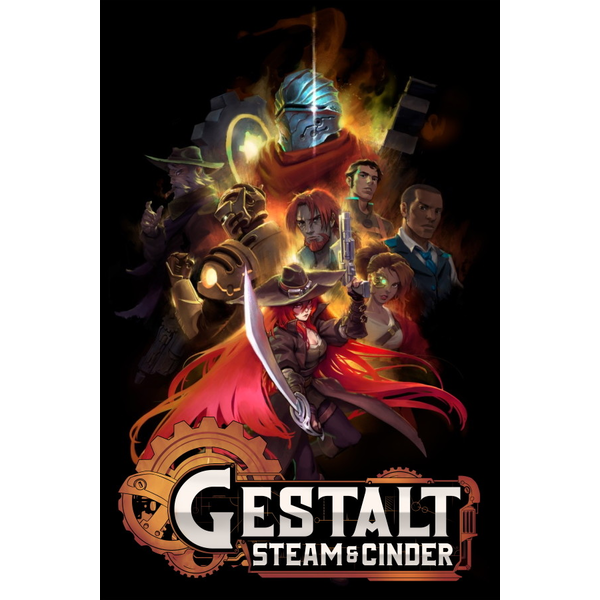 Gestalt: Steam & Cinder