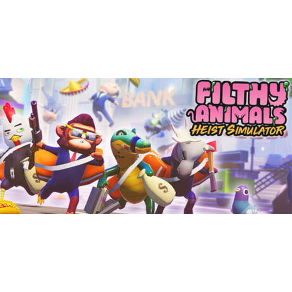 Filthy Animals | Heist Simulator