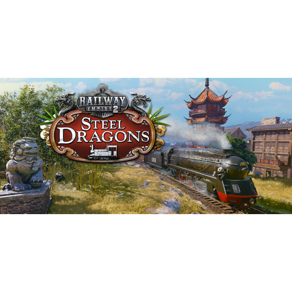 Railway Empire 2 - Steel Dragons
