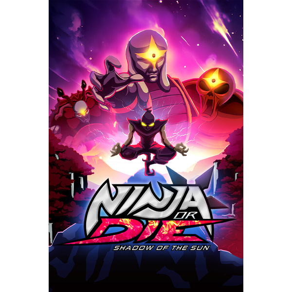Ninja or Die: Shadow of the Sun