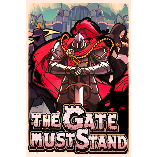 The Gate Must Stand