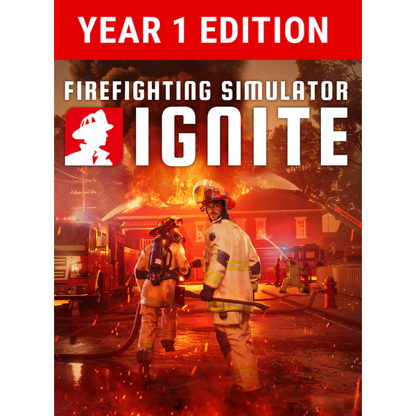Firefighting Simulator: Ignite - Year 1 Edition