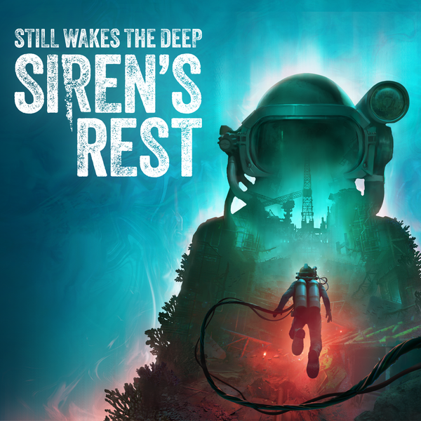 Still Wakes the Deep: Siren's Rest