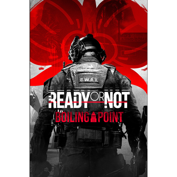 Ready or Not: Boiling Point