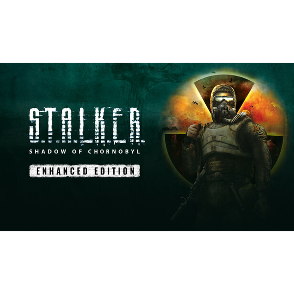 S.T.A.L.K.E.R.: Shadow of Chornobyl - Enhanced Edi