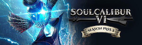 SOULCALIBUR VI Season Pass 2