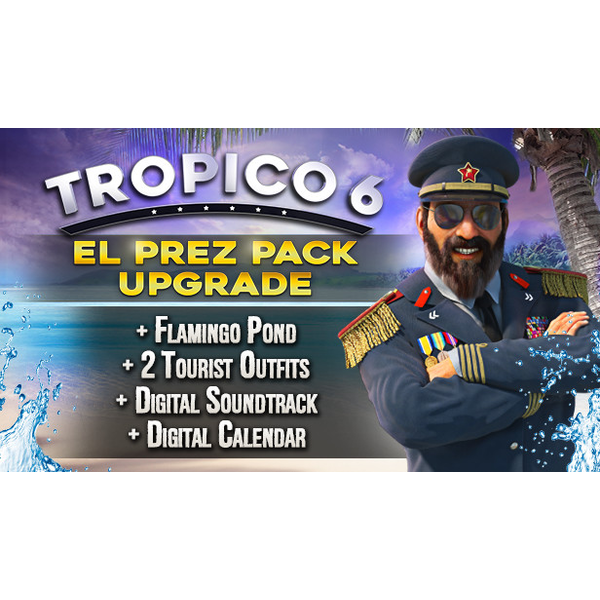 Tropico 6 - El Prez Edition Upgrade